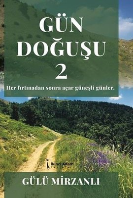 Gün Doğuşu - 2 | İkinci Adam Yayınları (İnce Kapak)