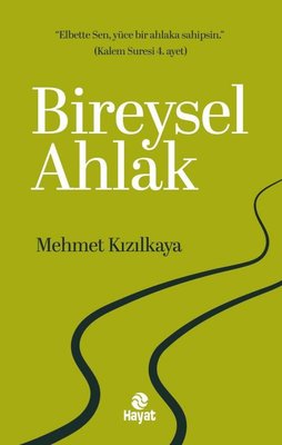 Bireysel Ahlak | Hayat Yayıncılık (İnce Kapak)
