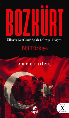 Bozkürt - Ülkücü Kürtlerin Saklı Kalmış Hikayesi | Hayat Yayıncılık (İnce Kapak)