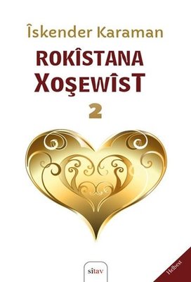 Rokistana Xoşewist 2 | Sitav yayınevi (İnce Kapak)