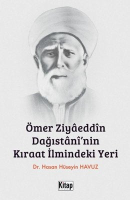 Ömer Ziyaeddin Dağıstani'nin Kıraat İlmindeki Yeri | Kitap Dünyası (İnce Kapak)