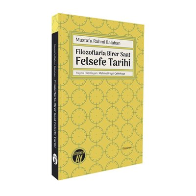 Filozoflarla Birer Saat Felsefe Tarihi | Büyüyenay Yayınları (İnce Kapak)