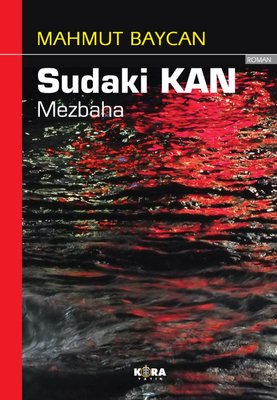 Sudaki Kan - Mezbaha | Kora Yayın (İnce Kapak)