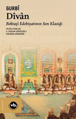 Divan: Bektaşi Edebiyatının Son Klasiği | VakıfBank Kültür Yayınları (İnce Kapak)