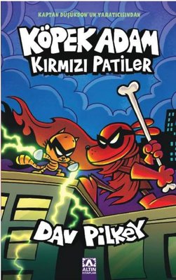 Köpek Adam 12 - Kırmızı Patiler | Altın Kitaplar (İnce Kapak)