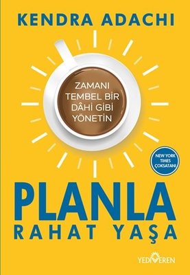 Planla Rahat Yaşa | Yediveren Yayınları (İnce Kapak)