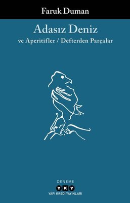 Adasız Deniz ve Aperatifler - Defterden Parçalar | Yapı Kredi Yayınları (İnce Kapak)
