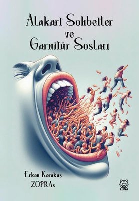Alakart Sohbetler ve Garnitür Sosları | Luna Yayınları (İnce Kapak)