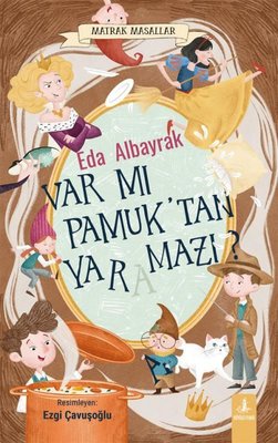 Var mı Pamuk'tan Yaramazı? Matrak Masallar | Büyülü Fener (İnce Kapak)