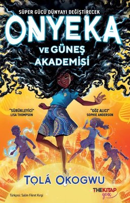 Onyeka ve Güneş Akademisi | The Kitap Genç (İnce Kapak)