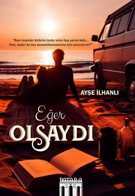 Eğer Olsaydı | Patara Kitap (İnce Kapak)