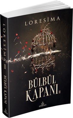 Bülbül Kapanı 2 | Ephesus Yayınları (İnce Kapak)