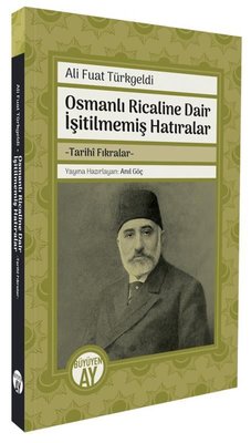 Osmanlı Ricaline Dair İşitilmemiş Hatıralar - Tarihi Fıkralar | Büyüyenay Yayınları (İnce Kapak)