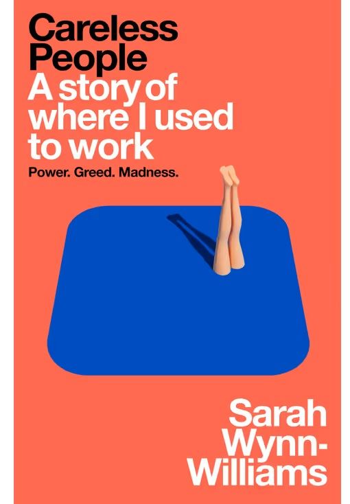Careless People : A story of where I used to work kitap kapağı