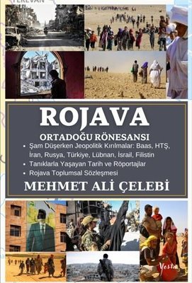 Rojava - Ordadoğu Rönesansı | Vesta Yayınları (İnce Kapak)