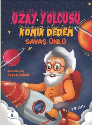Uzay Yolcusu Komik Dedem | Hayalhane Yayınları (İnce Kapak)