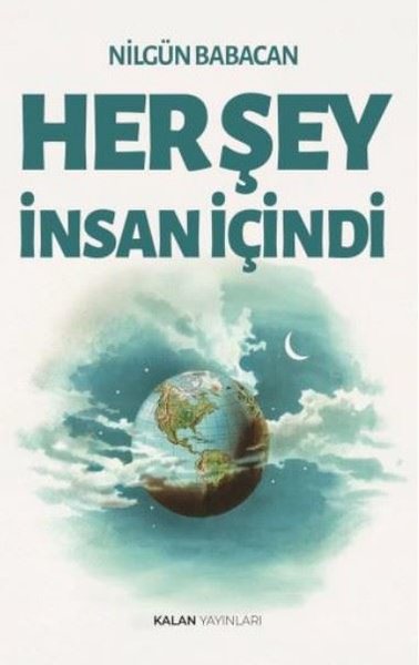Her Şey İnsan İçindi