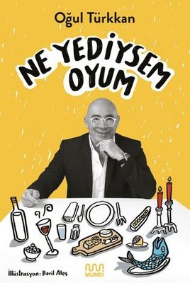 Ne Yediysem Oyum | Mundi (İnce Kapak)