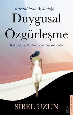 Duygusal Özgürleşme | Destek Yayınları (İnce Kapak)