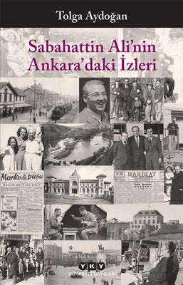 Sabahattin Ali'nin Ankara'daki İzleri | Yapı Kredi Yayınları (İnce Kapak)