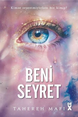 Beni Seyret | DEX (Ciltli)