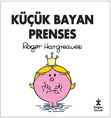 Küçük Bayan Prenses | Doğan Çocuk (İnce Kapak)