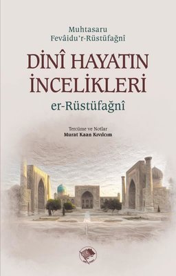 Dini Hayatın İncelikleri | Şamil Yayıncılık (İnce Kapak)