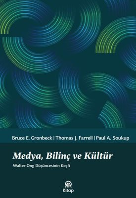 Medya Bilinç ve Kültür - Walter Ong Düşüncesinin Keşfi | AA Kitap (İnce Kapak)