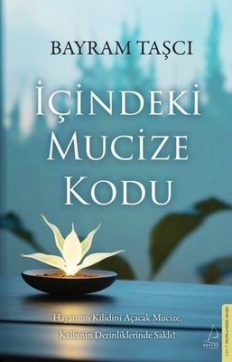 İçindeki Mucize Kodu | Destek Yayınları (İnce Kapak)