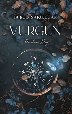 Pusulası Dağ - Vurgun 2 | Lapis Yayınları (Ciltli)