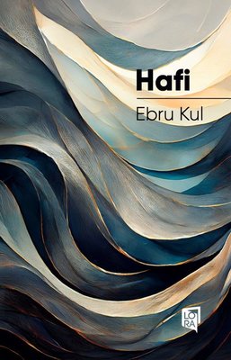 Hafi | Lora Yayıncılık (İnce Kapak)