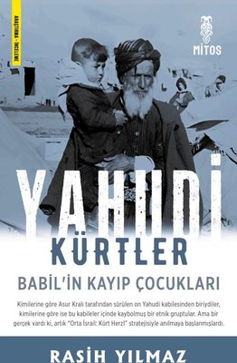 Yahudi Kürtler - Babil'in Kayıp Çocukları | Mitos Yayınları (İnce Kapak)
