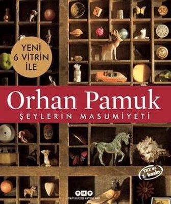 Şeylerin Masumiyeti - 6 Yeni Vitrin İle | Yapı Kredi Yayınları (İnce Kapak)
