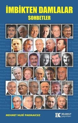 İmbikten Damlalar-Sohbetler | Bilgekut Yayınları (İnce Kapak)