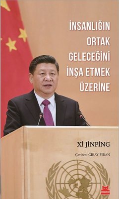 İnsanlığın Ortak Geleceğini İnşa Etmek Üzerine | Kırmızı Kedi (İnce Kapak)