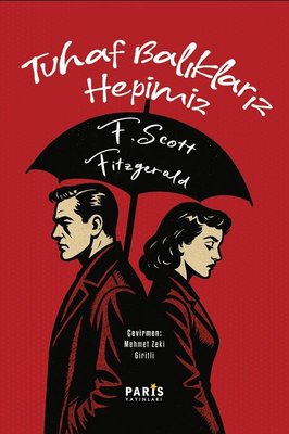 Tuhaf Balıklarız Hepimiz | Paris (İnce Kapak)