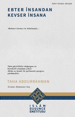 Ebter İnsandan Kevser İnsana | İslam Düşünce Enstitüsü (İnce Kapak)
