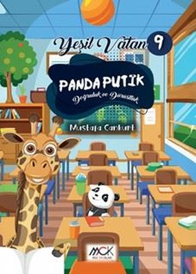 Panda Putik - Doğruluk ve Dürüstlük - Yeşil Vatan Serisi 9 | MCK Yayınları (İnce Kapak)