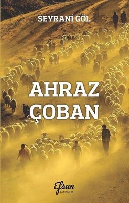 Ahraz Çoban | Efsun Yayıncılık (İnce Kapak)