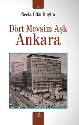 Dört Mevsim Aşk - Ankara | İzan Yayıncılık (İnce Kapak)