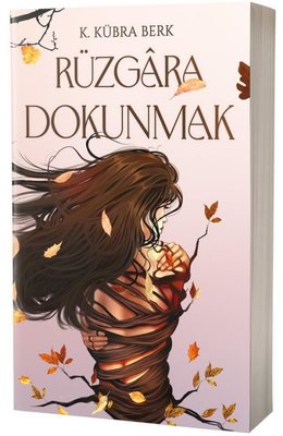 Rüzgara Dokunmak | Artemis Yayınları (İnce Kapak)