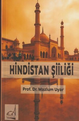 Hindistan Şiiliği | Boğaziçi Yayınları (İnce Kapak)