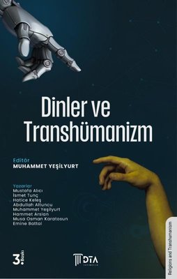 Dinler ve Transhümanizm | DTA Yayıncılık (İnce Kapak)
