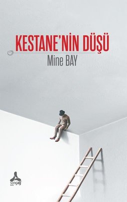 Kestane'nin Düşü | Sonçağ Yayınları (İnce Kapak)