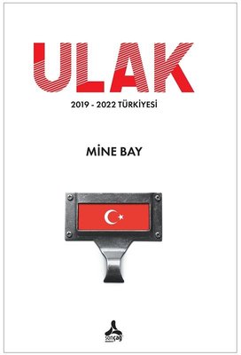 Ulak 2019 - 2022 Türkiyesi | Sonçağ Yayınları (İnce Kapak)