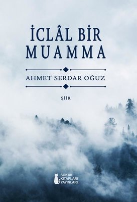 İclal Bir Muamma | Sokak Kitapları Yayınları (İnce Kapak)
