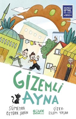 Gizemli Ayna | Gülce Çocuk (İnce Kapak)