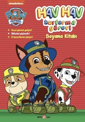 Paw Patrol - Hav Hav Kurtarma Görevi Boyama Kitabı | Beta Kids (İnce Kapak)