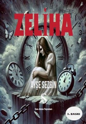 Zeliha | Son Adım Yayınları (İnce Kapak)