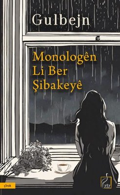 Monologen Li Ber Şibakeye | Ziz Yayınları (İnce Kapak)